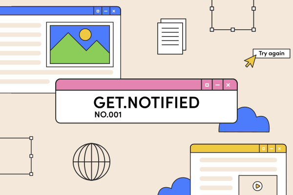 Get Notified, No. 001